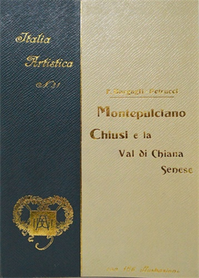 Montepulciano, Chiusi e la Val di Chiana senese.